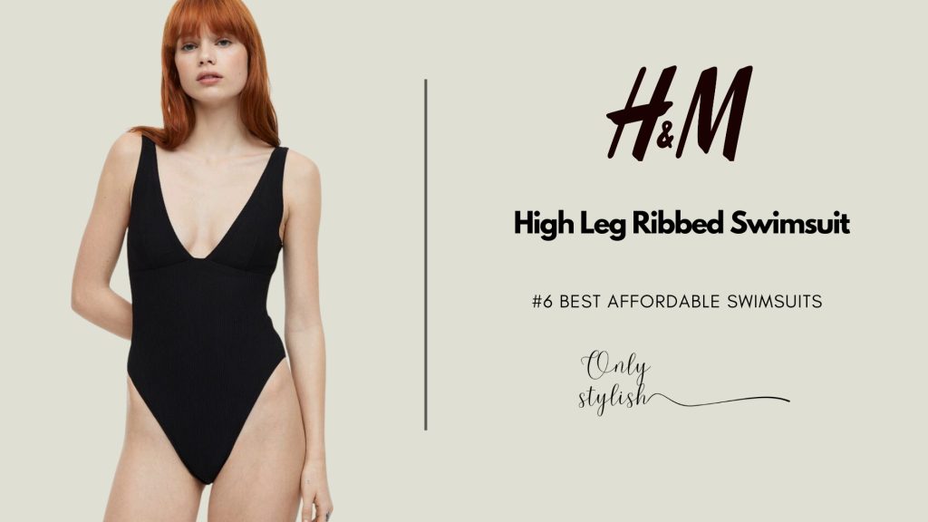 6. H&M - High Leg Ribbed Swimsuit